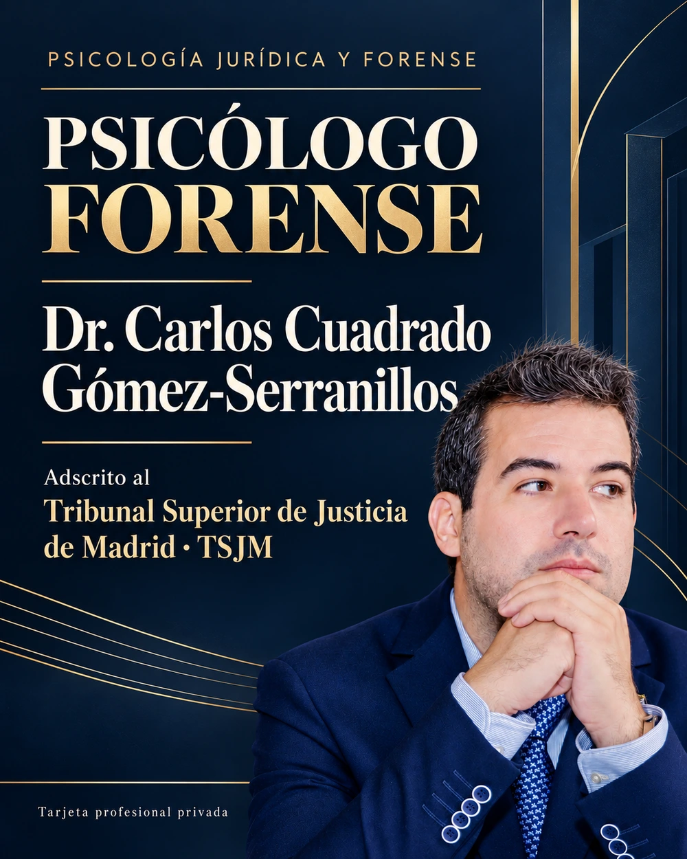 Dr. Carlos Cuadrado Gómez-Serranillos · Psicología forense · TSJM